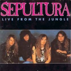 Sepultura : Live from the Jungle